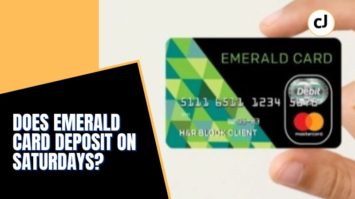 Does Emerald Card Deposit on Saturdays